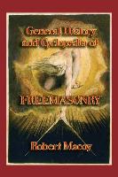 General History and Cyclopedia of Freemasonry