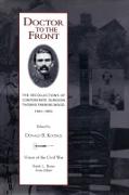 Doctor to the Front: Confederate Surgeon Thomas Fanning Wood