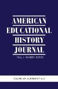 American Educational History Journal Volume 41, Numbers 1 & 2