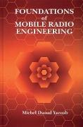 Foundations of Mobile Radio Engineering