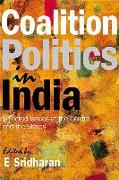 Coalition Politics in India: Selected Issues at the Centre and the States