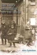 The Truth and Nothing But the Truth: Jewish Resistance in Lithuania