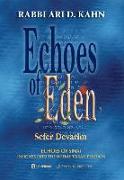 Echoes of Eden: Insights Into the Weekly Torah Portion