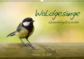 Waldgesänge - Geburtstagskalender (Wandkalender immerwährend DIN A3 quer)