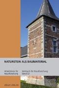 Jahrbuch für Hausforschung / Naturstein als Baumaterial