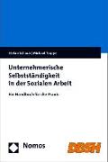 Unternehmerische Selbstständigkeit in der Sozialen Arbeit