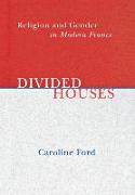 Divided Houses