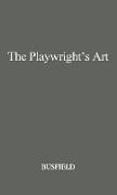 The Playwright's Art