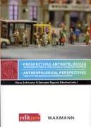 Perspectivas antropológicas = Anthropological perspectives