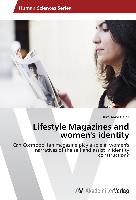 Lifestyle Magazines and women's identity