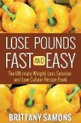 Lose Pounds Fast and Easy