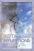 Rotating Reflections: A Poetry Trio