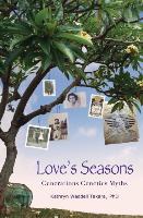 Love's Seasons: Generations Genetics Myths