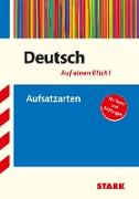 Deutsch - auf einen Blick! Aufsatzarten