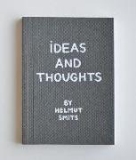 Ideas and Thoughts by Helmut Smits