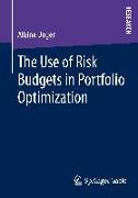 The Use of Risk Budgets in Portfolio Optimization