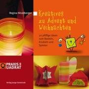 Kreatives zu Advent und Weihnachten