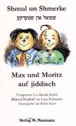 Shmul un Shmerke / Max und Moritz auf jiddisch