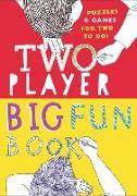 Two-Player Big Fun Book: Puzzles & Games for Two to Do!