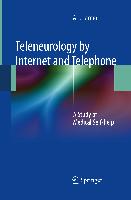 Teleneurology by Internet and Telephone