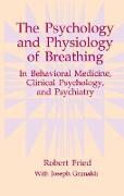 The Psychology and Physiology of Breathing