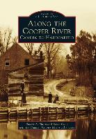 Along the Cooper River: Camden to Haddonfield