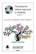 Changing the Global Approach to Medicine, Volume 3