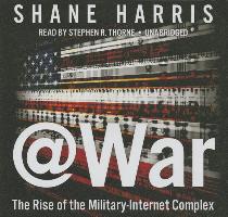 @War: The Rise of the Military-Internet Complex