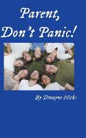 Parent, Don't Panic!