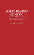 Alfred Einstein on Music