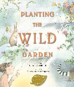 Planting the Wild Garden