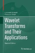 Wavelet Transforms and Their Applications