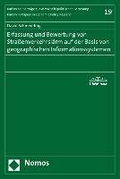 Erfassung und Bewertung von Straßenverkehrslärm auf der Basis von geographischen Informationssystemen