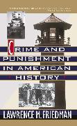 Crime and Punishment in American History