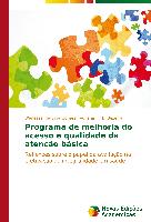 Programa de melhoria do acesso e qualidade da atenção básica