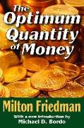 The Optimum Quantity of Money