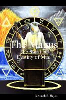 The Magus - The Spiritual Destiny of Man