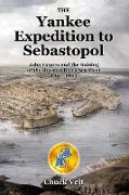 The Yankee Expedition to Sebastopol