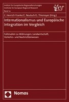 Internationalismus und Europäische Integration im Vergleich