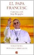 Papa Francesc : converses amb Jorge Bergoglio