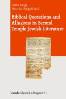 Biblical Quotations and Allusions in Second Temple Jewish Literature