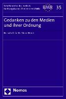 Gedanken zu den Medien und ihrer Ordnung