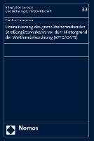 Liberalisierung des grenzüberschreitenden Straßengüterverkehrs vor dem Hintergrund der Welthandelsordnung (WTO/GATS)