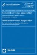 Competition versus Cooperation - Wettbewerb versus Kooperation