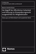 Der Begriff der öffentlichen Sicherheit und Ordnung im Einwanderungsrecht ausgewählter EU-Mitgliedstaaten