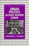 Urban Politics in Early Modern Europe