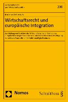 Wirtschaftsrecht und europäische Integration