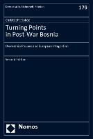 Turning Points in Post-War Bosnia