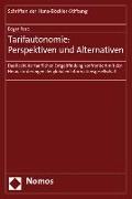 Tarifautonomie: Perspektiven und Alternativen