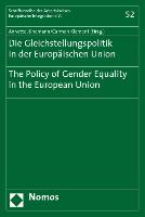 Die Gleichstellungspolitik in der Europäischen Union?The Policy of Gender Equality in the European Union